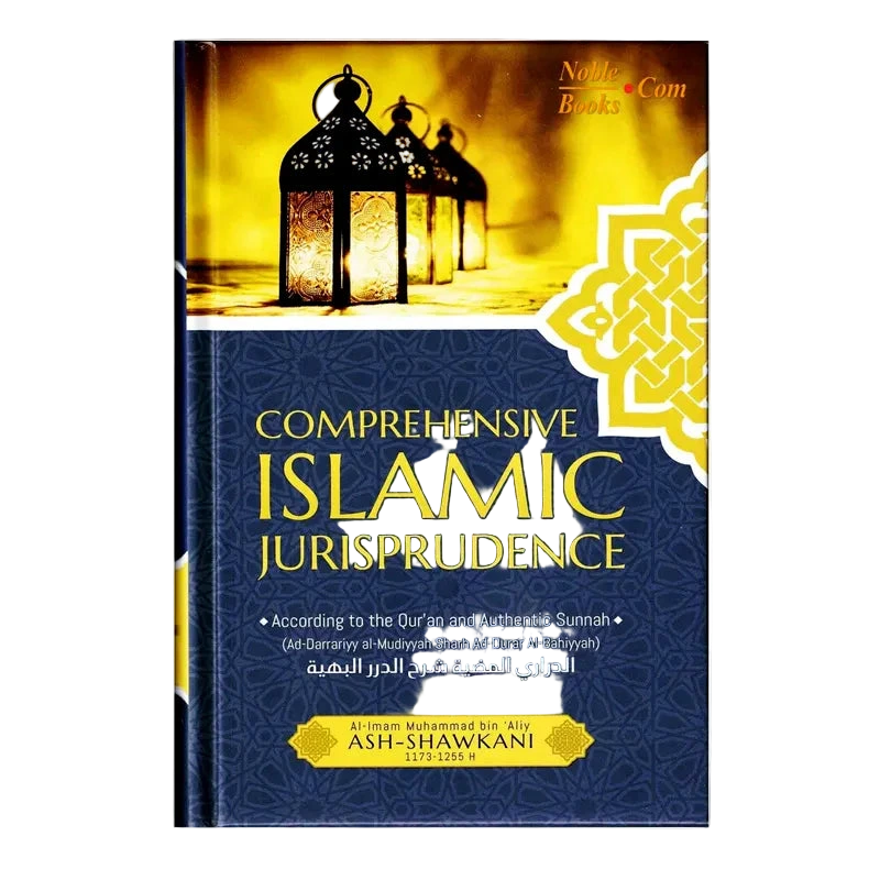 Comprehensive Islamic Jurisprudence - Sh. Muhammad ash Shawkani