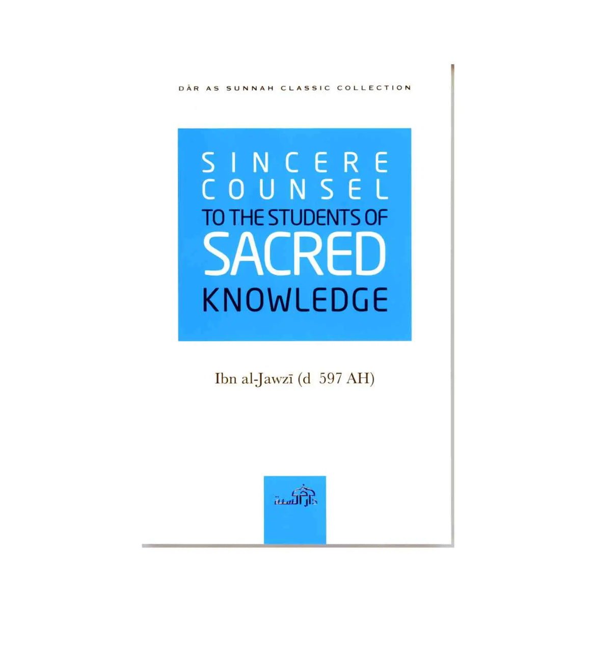 Sincere Counsel To The Students of Knowledge