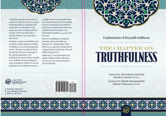 Explanation of Riyadus-Saliheen The Chapter on Truthfulness - Ibn Uthaymeen