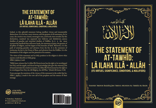 The Statement of At-Tawhid La Ilaha Illa Allah - Shaykh Abdur Razzaq Al Badr