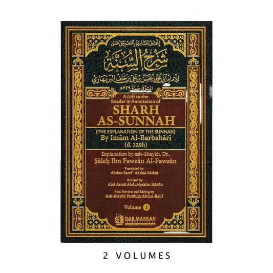 Sharh As-Sunnah 2023 Edition (2 Volumes) -  Imam Al-Barbahaaree