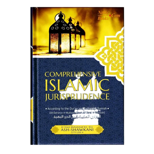 Comprehensive Islamic Jurisprudence - Sh. Muhammad ash Shawkani