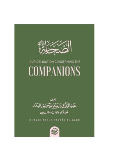 Our Obligation Concering The Companions